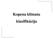 Prezentācija 'Kopena klimata klasifikācija', 1.