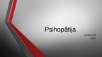 Prezentācija 'Psihopātija', 1.