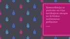 Prezentācija 'Komunikācija ar pacientu smagos gadījumos', 1.