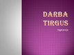 Prezentācija 'Darba tirgus', 1.