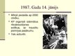 Prezentācija 'Politiskā liberalizācijas procesa aktīvisti Latvijā', 26.