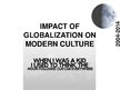 Prezentācija 'Impact of Globalization on Modern Culture', 1.