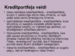 Prezentācija 'Latvijas Republikas komercbanku kredītportfeļa kvalitāte un riski', 4.