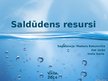 Prezentācija 'Saldūdens resursi', 1.