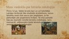 Prezentācija 'Likteņa lēmējas dievības latviešu mitoloģijā', 8.