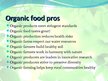 Prezentācija 'Organic Food Pros and Cons', 9.