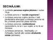 Prezentācija 'Juridiskas personas orgāni, atrašanās vieta, filiāles un pārstāvniecības', 14.