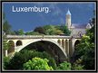 Prezentācija 'Luxemburg - Luksemburga', 1.