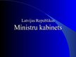 Prezentācija 'Latvijas Republikas Ministru kabinets', 2.