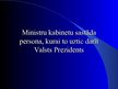 Prezentācija 'Latvijas Republikas Ministru kabinets', 4.
