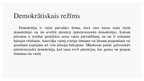 Prezentācija 'Demokrātiskais politiskais režīms', 2.