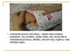 Prezentācija 'Neiznests jaundzimušais. Priekšlaicīgi dzimis bērns', 37.
