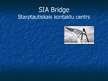 Prezentācija 'SIA "Bridge"', 1.