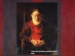 Prezentācija 'Rembrants - dzīve un daiļrade', 13.