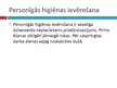Prezentācija 'Veselības uzturēšana un pirmā palīdzība', 10.