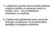 Prezentācija 'Valsts pārvaldes politika ekonomiskās krīzes apstākļos', 11.