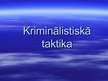 Prezentācija 'Kriminālistiskā taktika', 1.