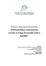 Referāts 'Kultūrpolitikas instrumentu nozīme Latvijas Nacionālā teātra darbībā', 1.