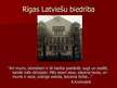 Prezentācija 'Rīgas Latviešu biedrība', 1.
