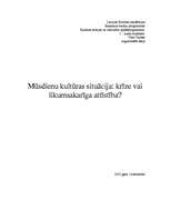 Eseja 'Mūsdienu kultūras situācija: krīze vai likumsakarīga attīstība?', 1.