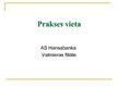 Prakses atskaite 'Prakse a/s "Hansabanka"', 47.