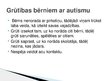 Prezentācija 'Autisma izpausmes agrīnā vecumā', 4.