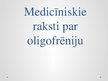 Prezentācija 'Medicīniskie raksti par oligofrēniju', 1.