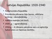 Prezentācija 'Mūsdienu Latvijas politiskās sistēmas vēsture', 5.