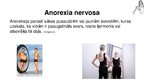 Prezentācija 'Anorexia nervosa (anoreksija), bulimia nervosa (bulīmija), kompulsīvā pārēšanās', 51.