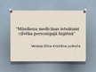 Prezentācija 'Mūsdienu medicīnas ieteikumi cilvēka personīgajā higiēnā', 1.
