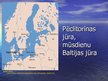 Prezentācija 'Baltijas jūra', 4.