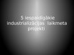 Prezentācija 'Pieci iespaidīgākie industrializācijas laikmeta projekti', 1.