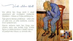Prezentācija 'Vinsenta Van Goga gleznas "Skumjš vecs vīrs jeb Pie mūžības vārtiem" analīze', 8.