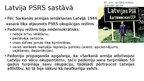 Prezentācija 'Situācija Latvijā pēc Otrā pasuales kara', 3.