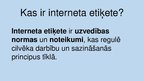 Prezentācija 'Interneta etiķete - droša interneta lietošana', 3.