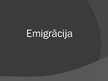 Prezentācija 'Emigrācija', 1.