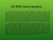 Referāts 'SIA "BSW Latvia" mārketinga un stratēģijas analīze, darbības plānošana', 39.
