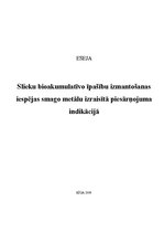 Eseja 'Slieku bioakumulatīvo īpašību izmantošanas iespējas smago metālu izraisītā piesā', 1.