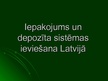 Prezentācija 'Iepakojums un depozīta sistēmas ieviešana Latvijā', 1.