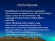 Prezentācija 'Valsts pārvaldes akts, administratīvais akts', 10.