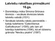 Prezentācija 'Latviešu rakstu valodas attīstība', 6.