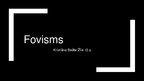 Prezentācija 'Fovisms', 1.