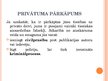 Prezentācija 'Tiesības uz privāto dzīvi', 9.