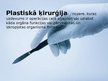 Prezentācija 'Plastiskās operācijas', 2.