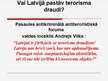 Prezentācija 'Terorisma draudu iespējas Latvijā', 15.
