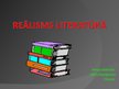 Prezentācija 'Reālisms literatūrā', 1.