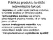 Prezentācija 'Pārtikas produktu pirmapstrāde', 3.