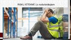 Prezentācija 'Fizikālie vides riski', 4.