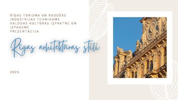 Prezentācija 'Rīgas arhitektūras stili', 1.