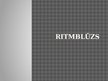 Prezentācija 'Ritmblūzs', 1.